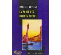 La porte des Orients perdus