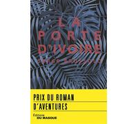 Serge Brussolo – La Porte d'ivoire – Prix roman d'aventures 2018