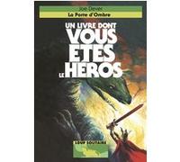 La Porte d'Ombre – Un Livre dont vous êtes le Héros – Loup Solitaire 18 – Gallimard