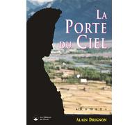 La porte du ciel - Alain Drignon - De L'eveil Eds - broché - Essai