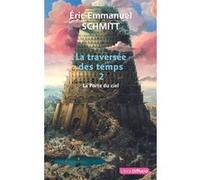 La Porte du ciel Éric-Emmanuel Schmitt (Auteur)