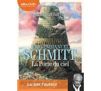La Porte du ciel - La Traversée des temps, tome 2: Livre audio 2 CD MP3
