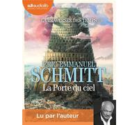 La Porte du ciel - La Traversée des temps, tome 2: Livre audio 2 CD MP3