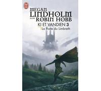 La porte du Limbreth Tome 3 - Megan Lindholm - J'ai Lu - Poche - Roman