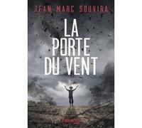 La porte du vent Jean-Marc Souvira (Auteur)