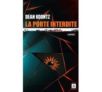 La porte interdite - Dean Koontz - Archipoche - Poche - Roman