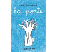 La Porte - José Parrondo - L'association - broché - Bande dessinée jeunesse