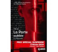 La Porte Oubliée - Prix Spécial Suspense 2024 Liv Bonnelli (Auteur)