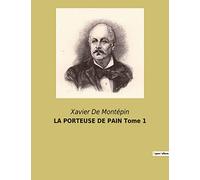 LA PORTEUSE DE PAIN Tome 1