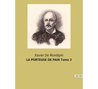 LA PORTEUSE DE PAIN Tome 3