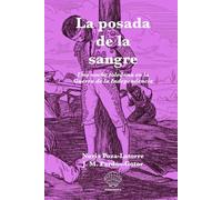 La posada de la sangre: Una noche toledana en la Guerra de la Independencia