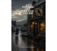 La Posada del Cuervo Negro: Novela