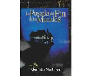 La Posada del Fin de los Mundos