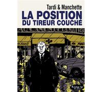 Jean-Patrick Manchette, Jacques Tardi – La position du tireur couché – Version poche – Futuropolis