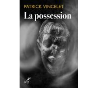 La Possesion - Suivi Du Chemin De Foi Multiculturel