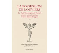 La possession de Louviers - Le Traité des marques des posséd - Rafael Mandressi - Millon Jerome Eds - broché - Essai