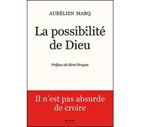 La possibilité de Dieu - Aurélien Marq - Fyp - broché - Essai