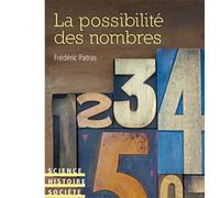La possibilité des nombres - Frédéric Patras - Puf - broché - Essai