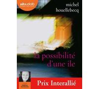 La Possibilité D'une Île (Livre Audio 2 Cd Mp3)