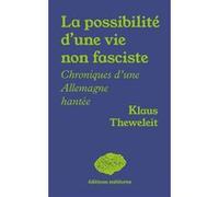 La possibilité d'une vie non fasciste