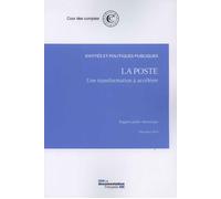 La Poste : Une transformation à accélérer - Cour Des Comptes - Documentation Francaise - broché - Etude