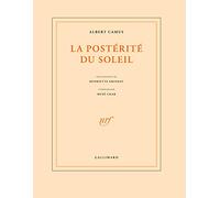 Albert Camus – La Postérité du soleil – Biographie – Broché