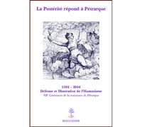 La posterite repond a petrarque - sept siecles defortune petrarquienne en france - CARRAUD CHRISTOPHE - Beauchesne - broché - Essai