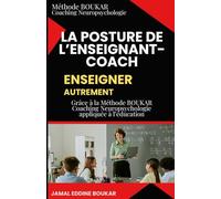 La posture de L'enseignant-coach: Enseigner autrement