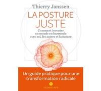 La Posture juste Thierry Janssen (Auteur)