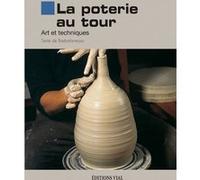 La poterie au tour