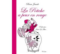 La potiche a peur en rouge - & cent autres fables express - Pierre Jourde - Wombat - broché - Contes / Légendes