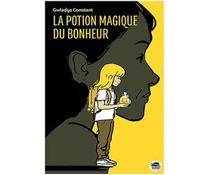 La Potion magique. - Gwladys Constant - Oskar - broché - Roman cadet