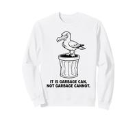 La Poubelle de Dessin animé Cheeky Seagull ne Peut Pas être utilisée comme Un Oiseau Sweatshirt