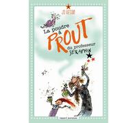 La poudre à prout du Professeur Séraphin