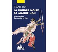 La Poudre noire de Maître Hou: Une enquête du mandarin Tân