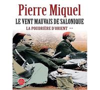 La Poudrière d'Orient tome 2: Le vent mauvais de Salonique