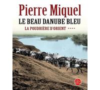 La Poudrière d'Orient tome 4: Le Beau Danube bleu