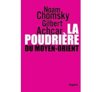 La poudrière du Moyen-Orient