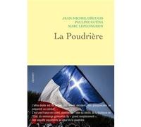 La Poudrière Jean-Michel Décugis (Auteur), Pauline Guéna (Auteur), Marc Leplongeon (Auteur)