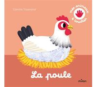 La poule - Camille Tisserand - Milan Eds - cartonné - Document jeunesse