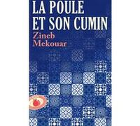La poule et son cumin Zineb Mekouar (Auteur)