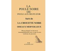 LA POULE NOIRE OU POULE AUX OEUFS D'OR