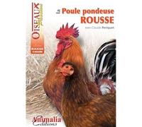 La poule pondeuse rousse - Jean-Claude Périquet - Animalia - broché - Guide