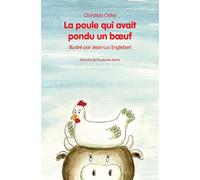 La poule qui avait pondu un bœuf - Christian Oster - Ecole Des Loisirs - broché - Roman cadet dès 6 ans