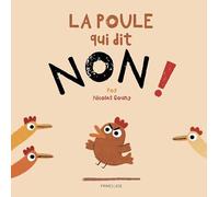 La poule qui dit non ! - Nouvelle édition