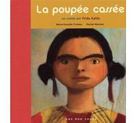 La Poupée cassée - Un conte sur Frida Kahlo