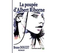 La poupée d'Albert Riborne