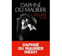 Daphné Du Maurier – La Poupée – traduit par Marilou Pierrat – broché