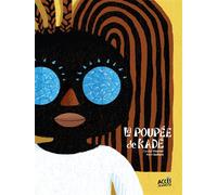 La poupée de kadé Avec un QR code pour écouter et télécharger la version sonore - Coralie Charton - Acces Editions - cartonné - Contes et légendes jeunesse