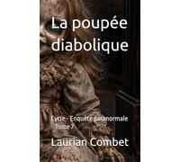 La poupée diabolique: Cycle - Enquête paranormale - Tome 7